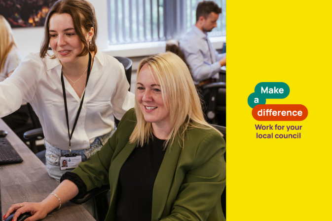 Two council employees working together, alongside the text Make a difference - work for your local council.