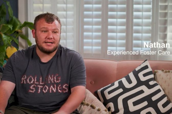 Nathan experienced foster care