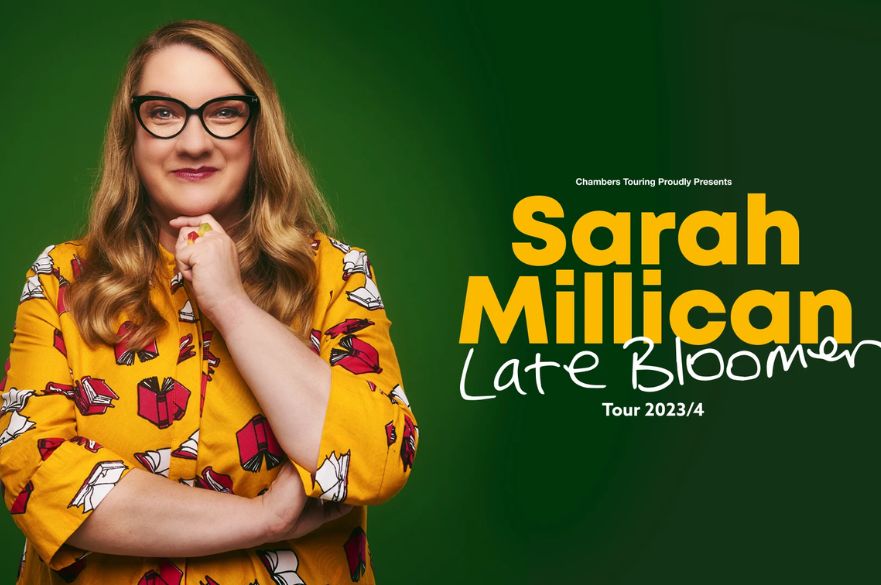 Chambers Touring proudly presents Sarah Millican Late Bloomer Tour 2023/4